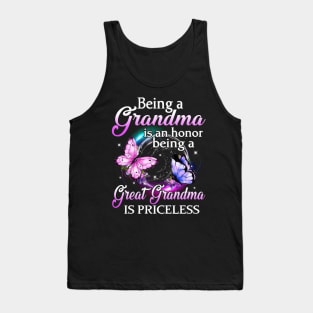 Being A Grandma Is An Honor Being A Great Grandma Is Priceless Tank Top